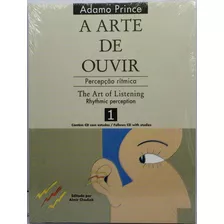 A Arte De Ouvir Percepção Rítmica 1 Pg3606, De Adamo Prince. Editora Lumiar, Capa Mole Em Português, 0