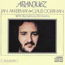 Jan Akkerman & Klaus Oggerman - Aranjuez ( Cd - Holanda )