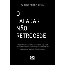 Livro O Paladar Não Retrocede