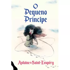 O Pequeno Príncipe, De Antoine De Saint-exupéry. Editora Antofágica, Capa Dura Em Português