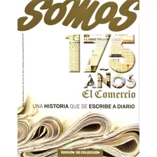 Somos - 175 Aniversario Diario El Comercio - De Colección
