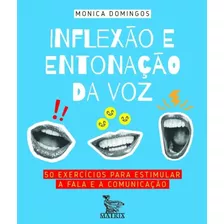 Inflexao E Entonacao Da Voz