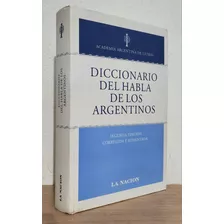 Diccionario Del Habla De Los Argentinos - Academia De Letras