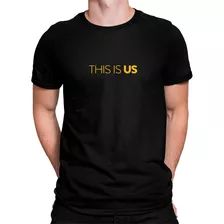 Camiseta Da Série This Is Us