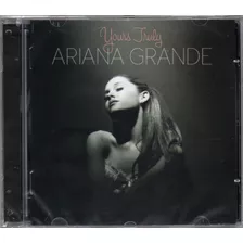 Ariana Grande Yours Truly Cd Novo Original Lacrado Ótimo Pre