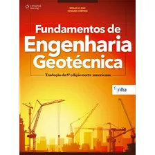 Fundamentos De Engenharia Geotécnica, De Das, Braja. Editora Cengage Learning Edições Ltda., Capa Mole Em Português, 2014