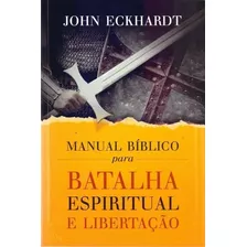 Manual Biblico Para Batalha Espiritual E Libertaca