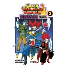 Super Dragon Ball Heroes: Dark Demon Realm Mission # 03, De Yoshitaka Nagayama. Editorial Ivrea Argentina, Tapa Blanda, Edición 1 En Español