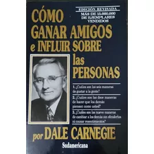 Libro Como Ganar Amigos E Influir Sobre Las Personas