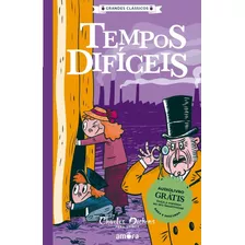Charles Dickens - Tempos Difíceis (volume 08) Coleção Grandes Clássicos Com Áudio Livro Grátis 