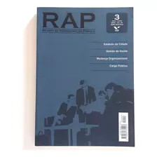 Livro Rap Maio/junho 2009 Vol43 Administração Pública Fgv - Estatuto Da Cidade / Gestão Da Saúde / Cargo Público / Mudança Organizacional 