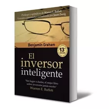 El Inversor Inteligente De Benjamin Graham