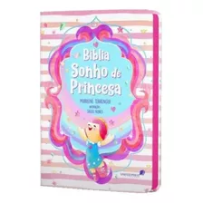 Biblia Sonho De Princesa Ilustrada Capa Dura Luxo Editora Hagnos