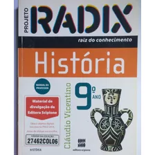 Livro - História 9° Ano - Projeto Radix - Manual Do Professor - Cláudio Vicentino