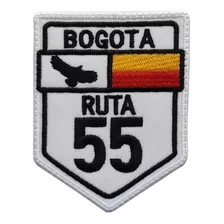 Parche Bordado Ruta Route 55 Bogota Biker Ruta Nacional 55 B