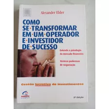 Livro Como Se Transformar Em Um Operador E Investidor De Sucesso 