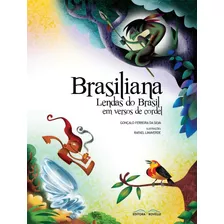Brasiliana - Lendas Do Brasil Em Versos De Cordel - Rovelle