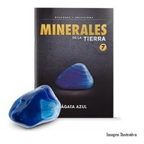 Revista Minerales De La Tierra - NÂ°7 - Ãgata Azul