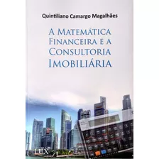 Livro - A Matemática Financeira E A Consultoria Imobiliária 