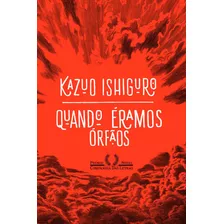 Livro Quando Éramos Órfãos