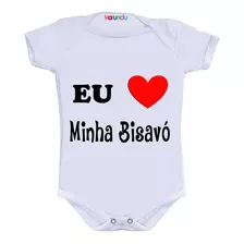 Body Bebê Menino Eu Amo Minha Bisa