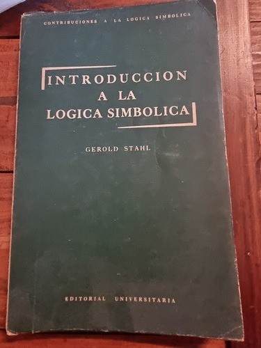 Introducción A La Lógica Simbólica Gerold Stahl