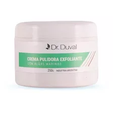 Crema Pulidora Exfoliante Algas Marinas X250 Gr Dr. Duval 
