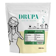 Café De Especialidad Molido Brasil Orgánico X 250g Drupa