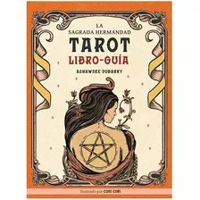 Tarot - La Sagrada Hermandad