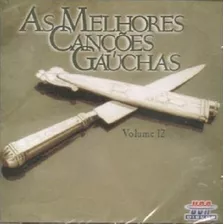 Cd - As Melhores Canções Gauchas - Volume 12