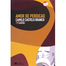 Amor De Perdição, De Castelo Branco, Camilo. Série Clássicos Saraiva Editora Somos Sistema De Ensino, Capa Mole Em Português, 2009