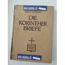 Livro Raro Em Alemão Die Korintherbriefe 1951 Erich Stange