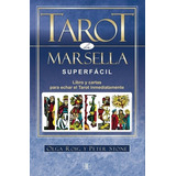 Tarot De Marsella SuperfÃ¡cil - Libro + Cartas - Olga Roig