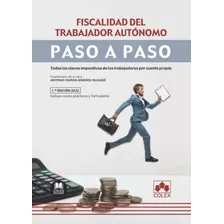 Fiscalidad Del Trabajador Autonomo Paso A Paso - Duran-sindr