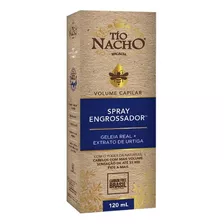 Tio Nacho Spray Engrossador 120ml Sem Enxágue