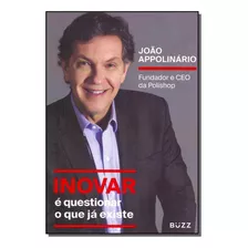 Inovar A Questionar O Que Já Existe