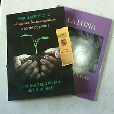 Manual Práctico De Agricultura Orgánica / La Luna J Restrepo