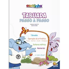 Escolinha Tabuada Passo A Passo, De Finzetto, Maria Angela & Virgínia. Editora Todolivro Distribuidora Ltda. Em Português, 2012