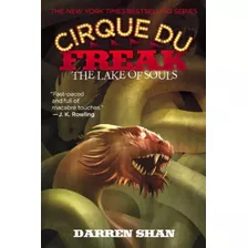 Cirque Du Freak (vol.10) The Lake Of Souls - Shan Darren