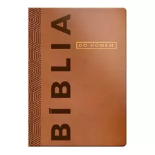 Bíblia Do Homem Nvi - Letra Grande - Luxo Marrom, De Sbi. Geográfica Editora, Capa Dura, Edição 1 Em Português, 2023
