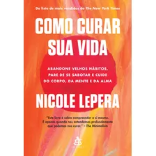 Livro Como Curar Sua Vida