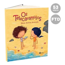 Os Telecaramujos - Maria Heloisa Penteado