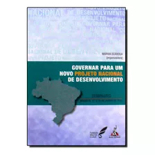 Livro Governar Para Um Novo Projeto Nacional De Desenvolvime