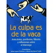 Novela La Culpa Es De La Vaca 1 Era 