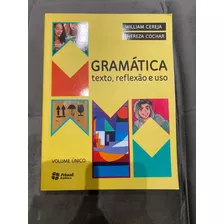 Livro Didático Gramática: Texto, Reflexão E Uso