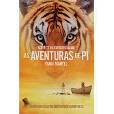 As Aventuras De Pi - O Livro Que Deu Origem Ao Filme