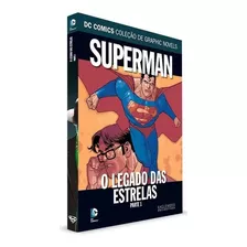 Dc Graphic Novels- Superman: O Legado Das Estrelas P1- Ed 57
