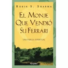 Libro El Monje Que Vendió Su Ferrari 