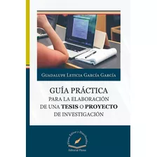 Práctica Para La Elaboración De Una Tesis O Proyecto(7928)