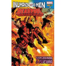 Deadpool 2016: Inumanos Vs X-men Explodindo O Futuro, De Marvel Comics. Série Deadpool, Vol. 18. Editora Panini Comics, Capa Mole, Edição Deadpool 2016 Em Português, 2018